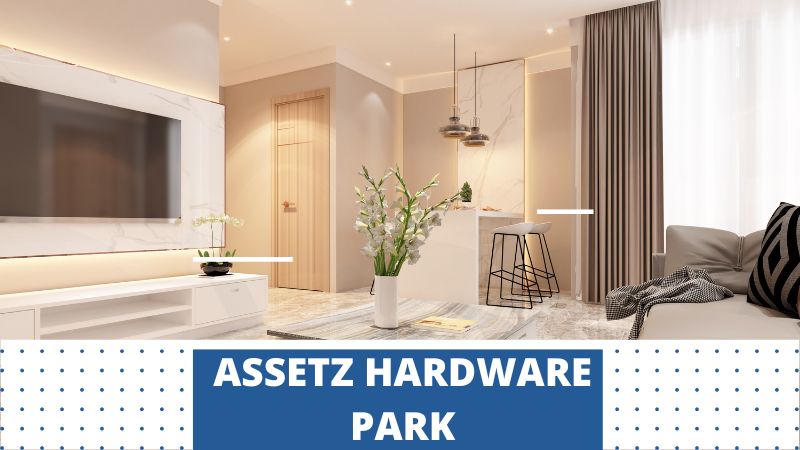 Assetz Hardware Park