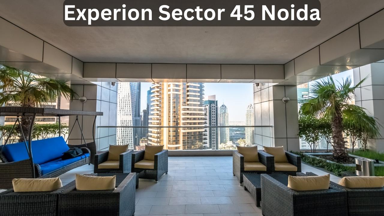 Experion Sector 45 Noida