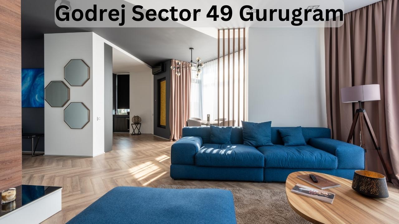 Godrej Sector 49 Gurugram