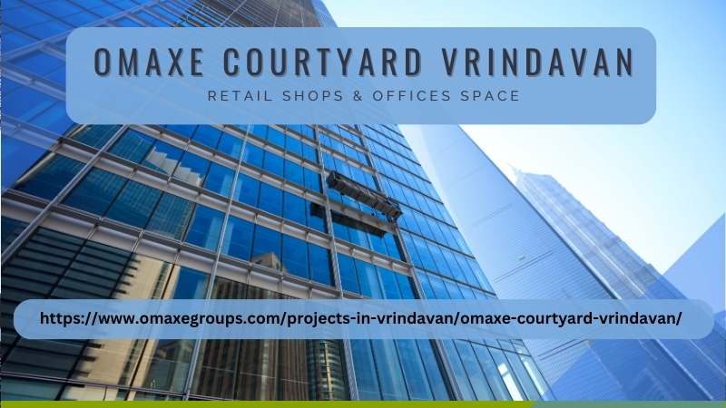 Omaxe Courtyard Vrindavan | Retail Shops & Offices Space