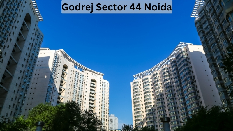 Godrej Sector 44 Noida