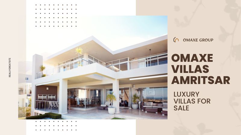 Omaxe Villas Amritsar | Luxury Villas for Sale