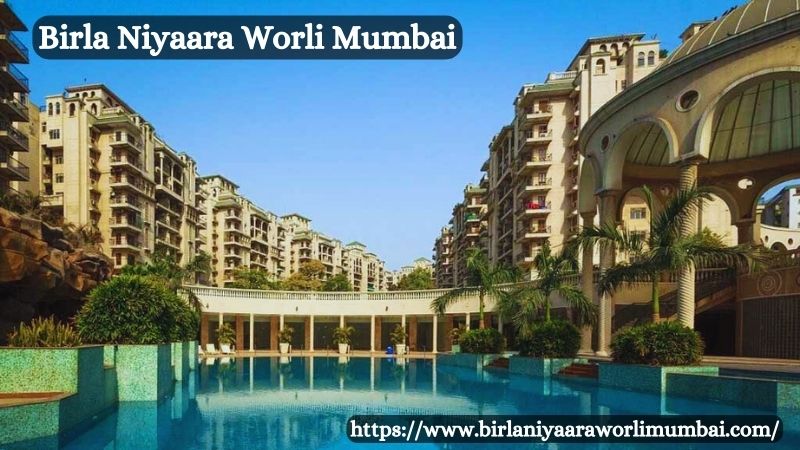 Birla Niyaara Worli Mumbai