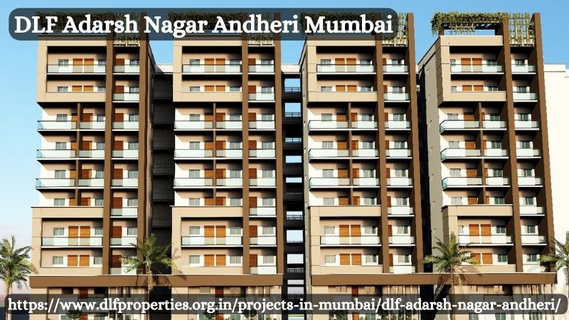 DLF Adarsh Nagar Andheri Mumbai