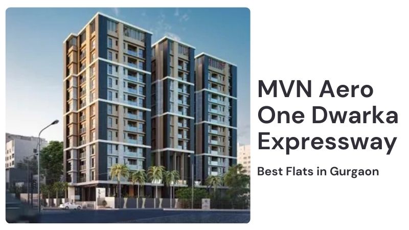 MVN Aero One Dwarka Expressway