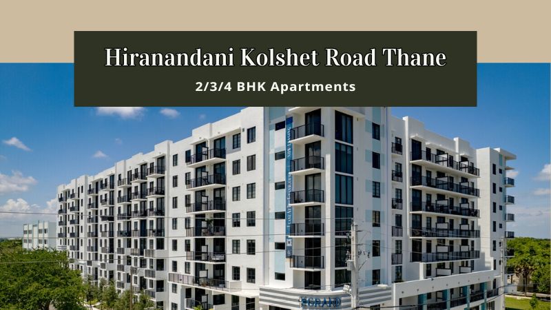 Hiranandani Kolshet Road Thane