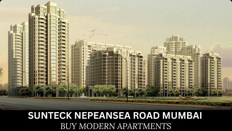 Sunteck Nepean Sea Road Mumbai