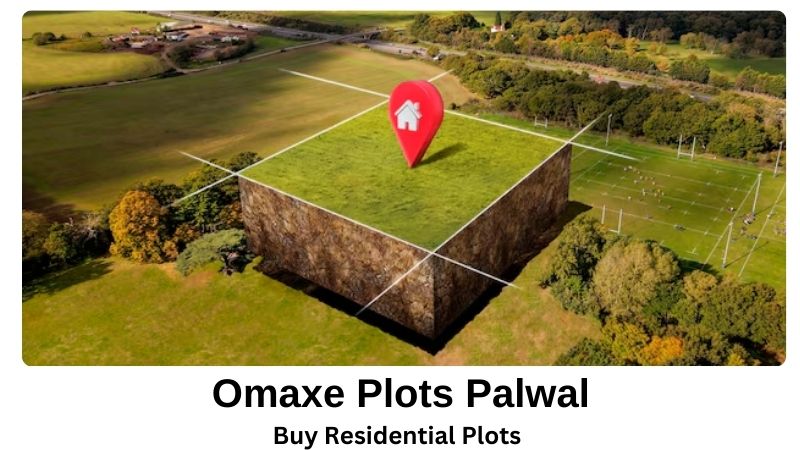 Omaxe Plots Palwal