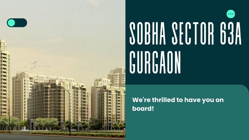 Sobha Sector 63A Gurgaon