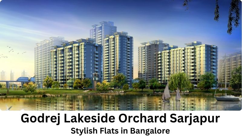 Godrej Lakeside Orchard Sarjapur