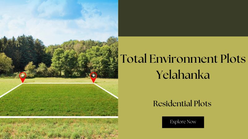 Total Environment Plots Yelahanka