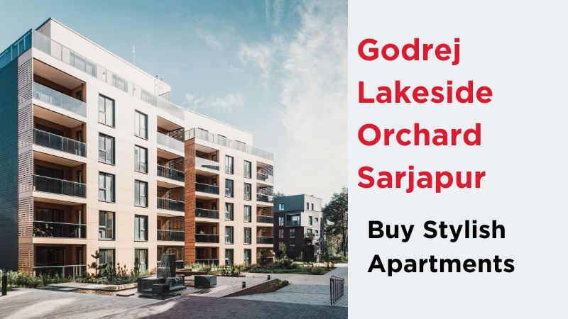 Godrej Lakeside Orchard Sarjapur